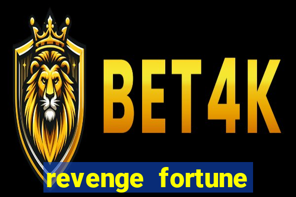 revenge fortune tiger 2